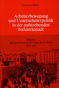 Arbeiterbewegung und Unternehmerpolitik